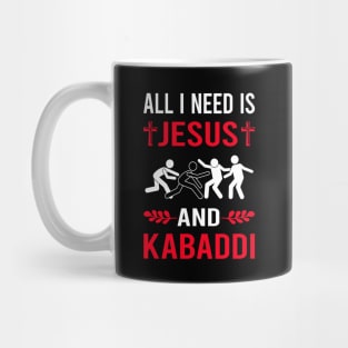 I Need Jesus And Kabaddi Mug